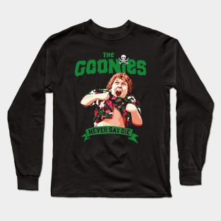 Chunk perform Truffle Shuffle and we all already know that The Goonies Never Say Die Long Sleeve T-Shirt